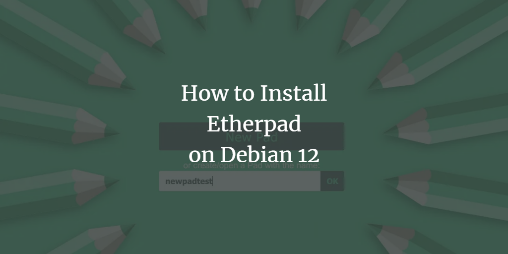 Установка Etherpad на Debian 12