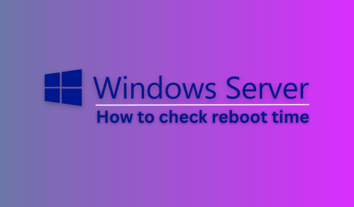 Проверить время перезагрузки Windows Server