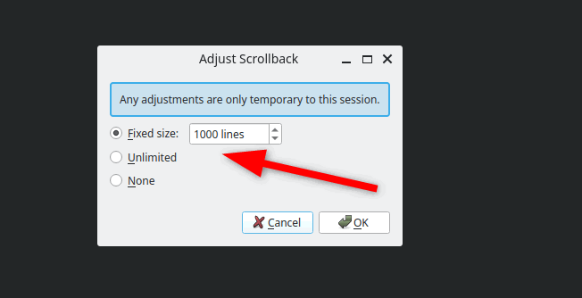 Adjusting Scroll Back Konsole terminal setting from the Adjust Scrollback window.