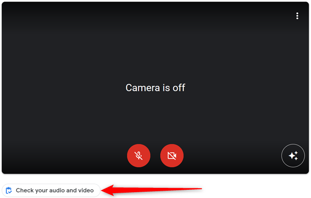Кнопка проверки аудио и видео в Google Meet