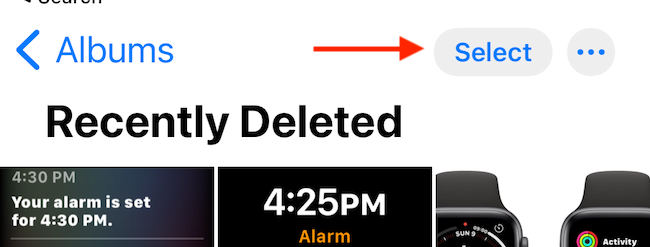Нажмите «Выбрать» в альбоме «Недавно удалённые».