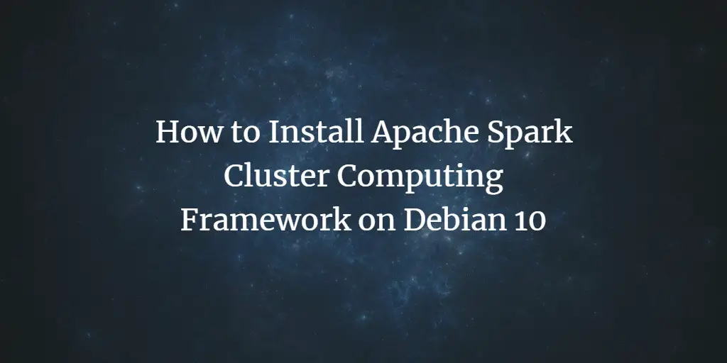 Установка Apache Spark на Debian 10