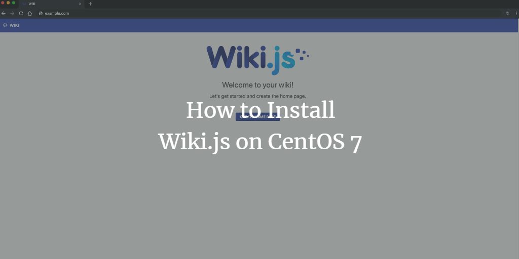 Установка Wiki.js v1 на CentOS 7
