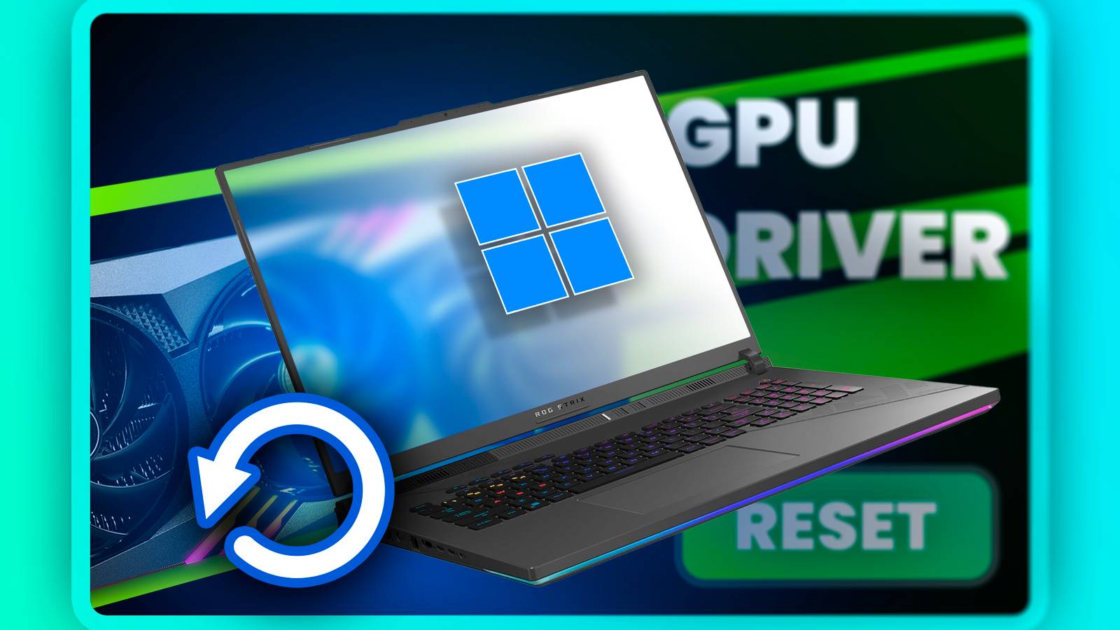 Ноутбук для игр с логотипом Windows и иконкой сброса, на заднем плане иллюстрация драйвера GPU с кнопкой сброса.