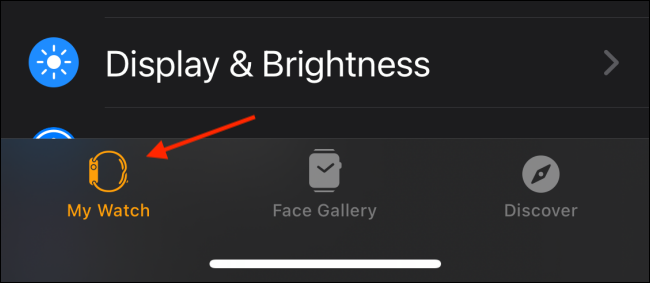 Go to My Watch Tab in Watch app on iPhone