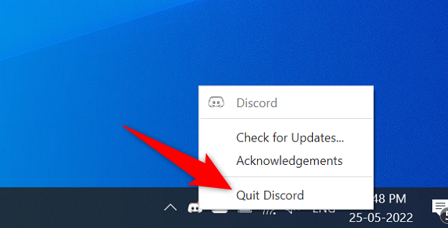 Выберите «Quit Discord» в контекстном меню иконки.