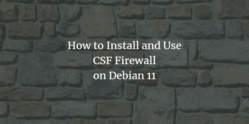 Установка CSF на Debian 11
