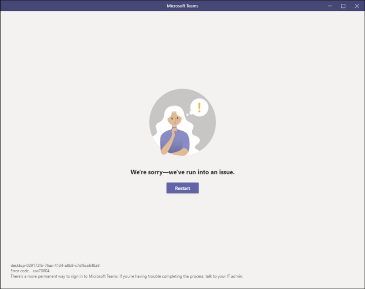 Исправить ошибку «We’ve run into an issue» в Microsoft Teams