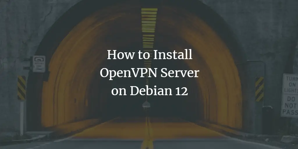 OpenVPN на Debian 12: установка и настройка