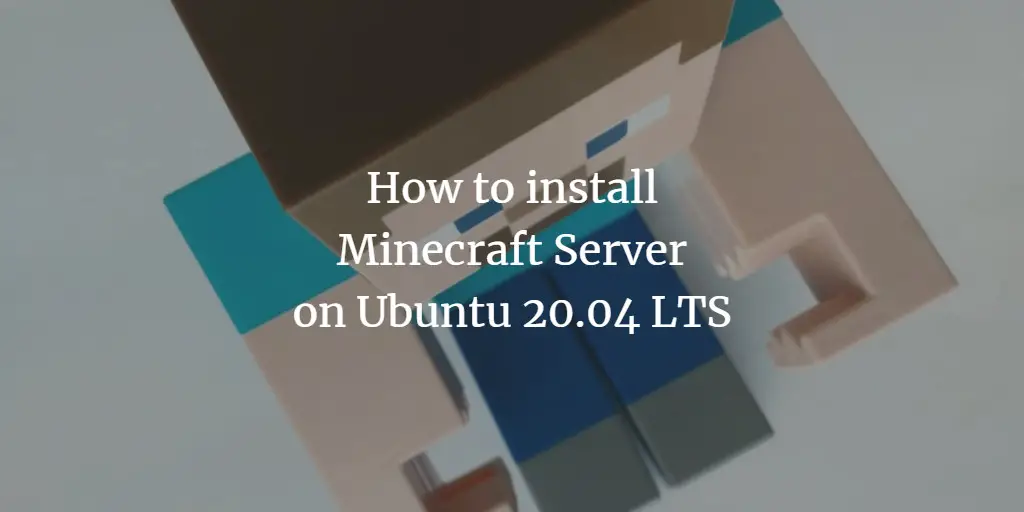 Minecraft сервер на Ubuntu 20.04 — настройка