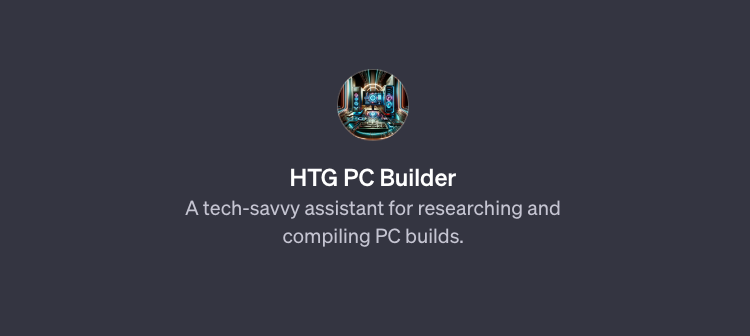 The HTG PC Builder bot name, profile, and description.