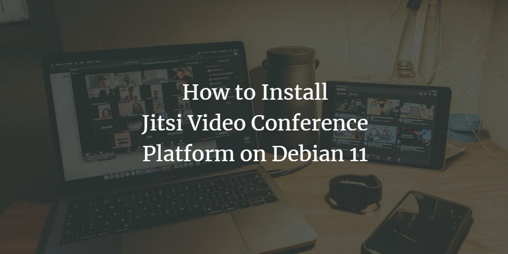 Jitsi Meet на Debian 11: установка и настройка