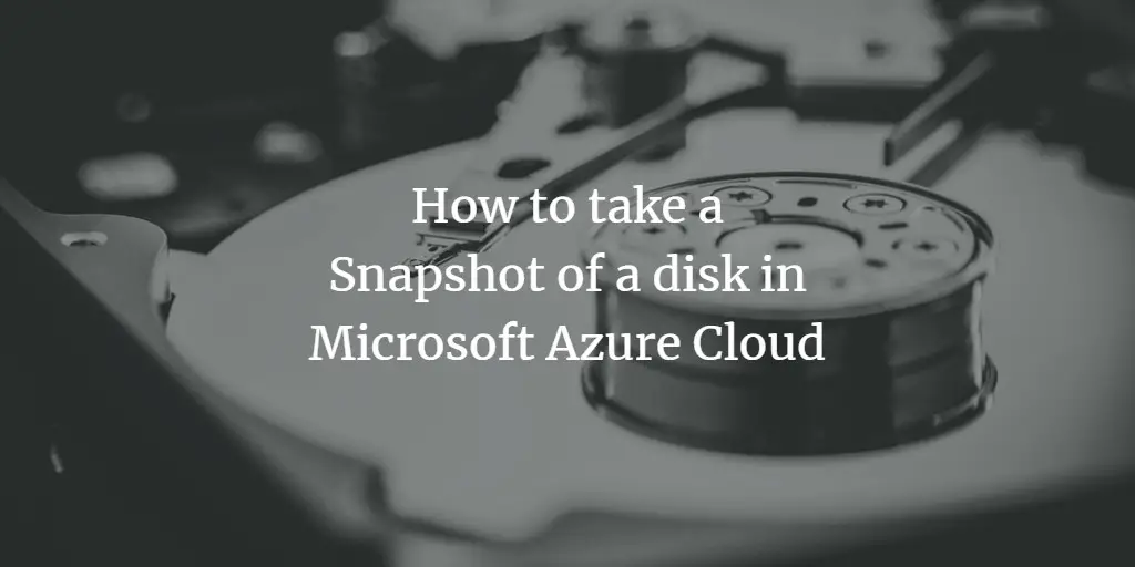 Создание снимка диска Azure VM