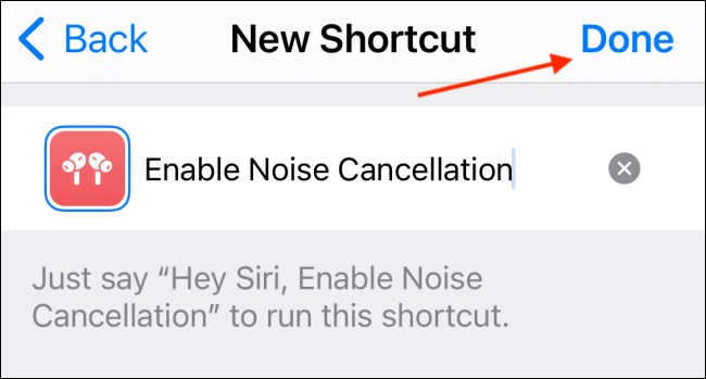 Name Shortcut and Tap Done