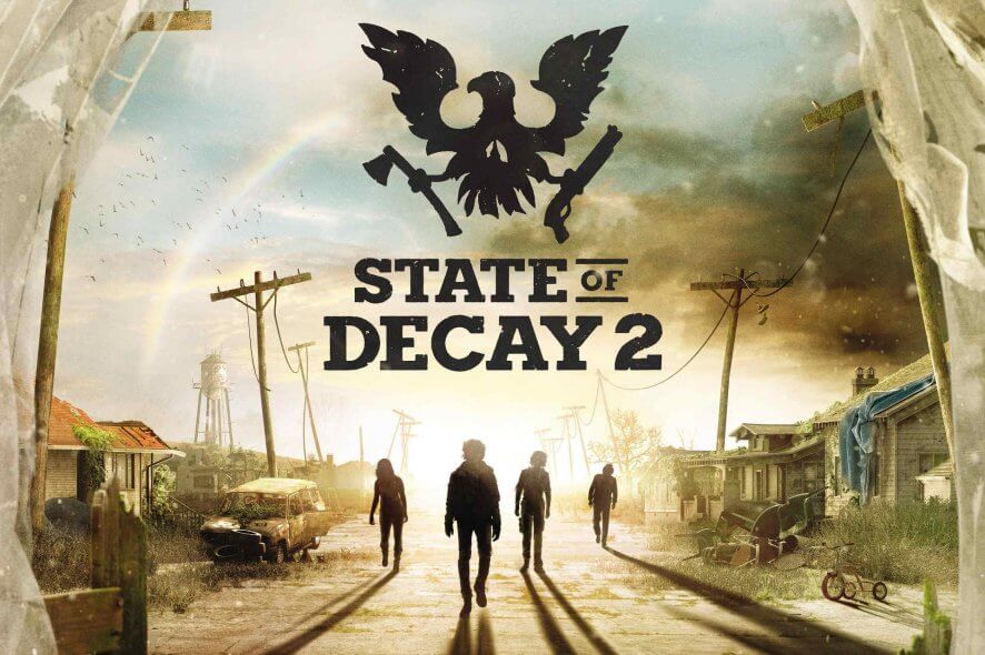 State of Decay 2 — исправление ошибок на Windows 10