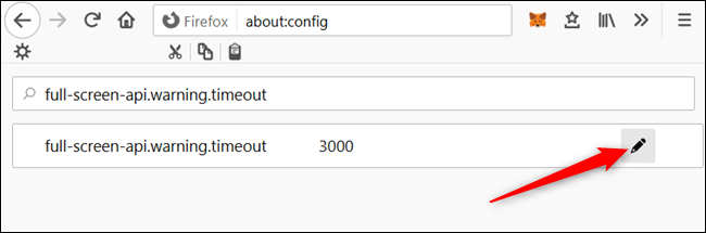 Введите full-screen-api.warning.timeout в строку поиска и нажмите значок карандаша.