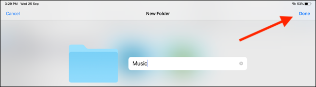 Give the folder a name and then tap on Done