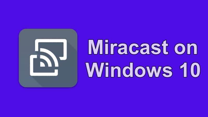Miracast in Windows 10 einrichten
