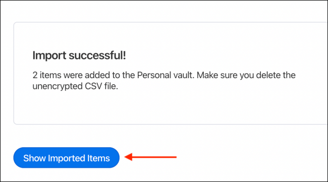 Кнопка Show Imported Items после успешного импорта в 1Password