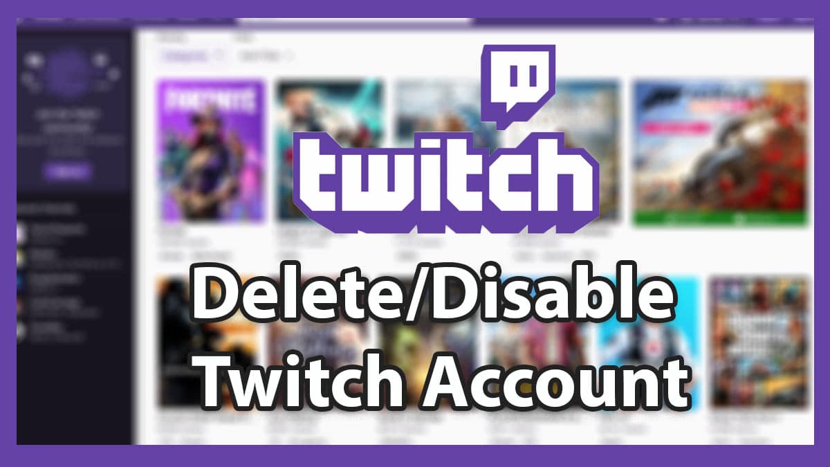 Eliminare account Twitch: guida rapida