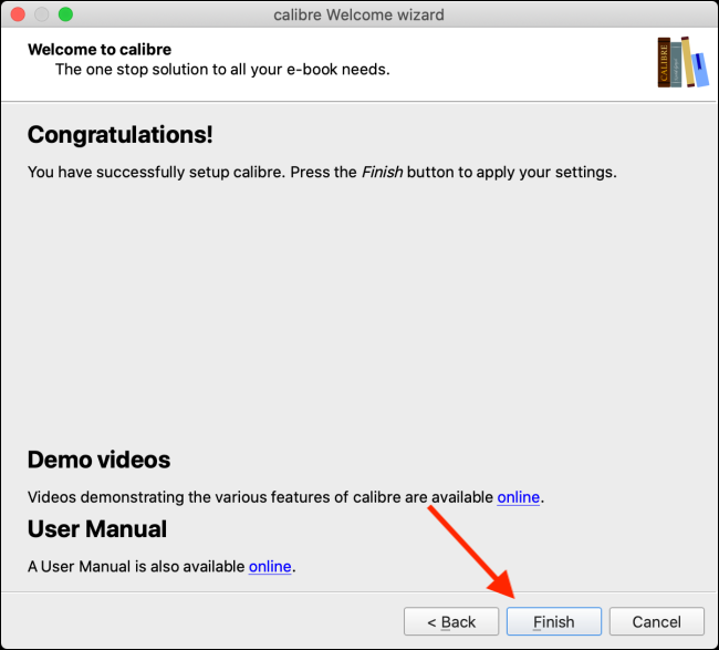 Нажать Готово, чтобы выйти из мастера Calibre