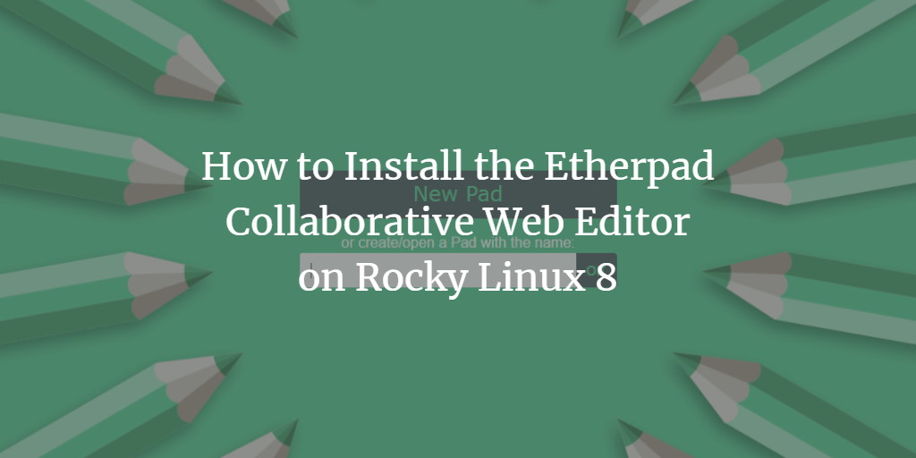 Установка Etherpad на Rocky Linux 8