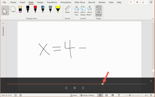 Используйте ползунок Ink Replay, чтобы замедлить воспроизведение