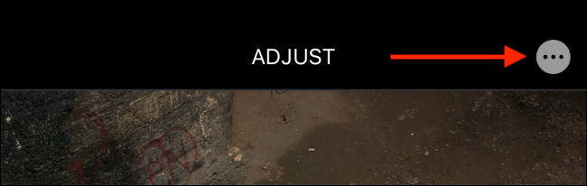 Tap the Menu button from Adjust screen