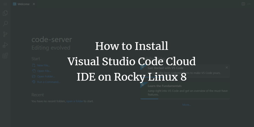 Установка code-server (VS Code) на Rocky Linux 8