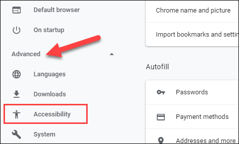 откройте настройки доступности в Chrome