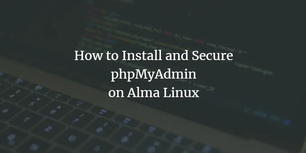 Установка phpMyAdmin на Alma Linux 8