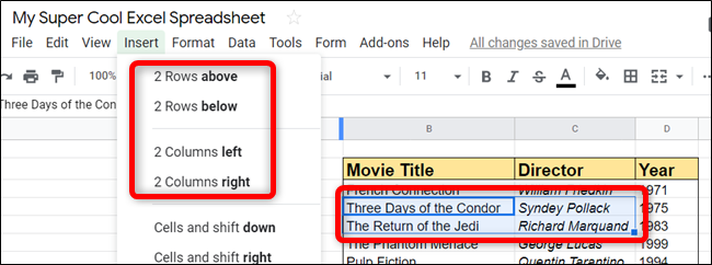 If you select more than one cell, you can insert more than one row or column.