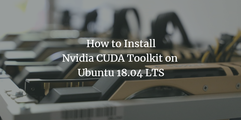 Установка CUDA на Ubuntu 18.04