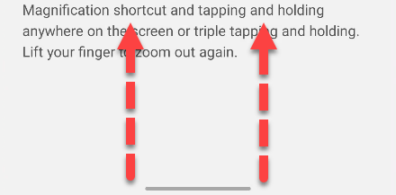 Свайп двумя пальцами снизу вверх для увеличения.