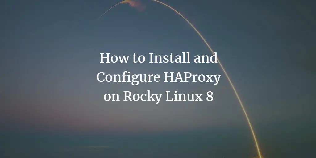 HAProxy на Rocky Linux 8 — установка и настройка