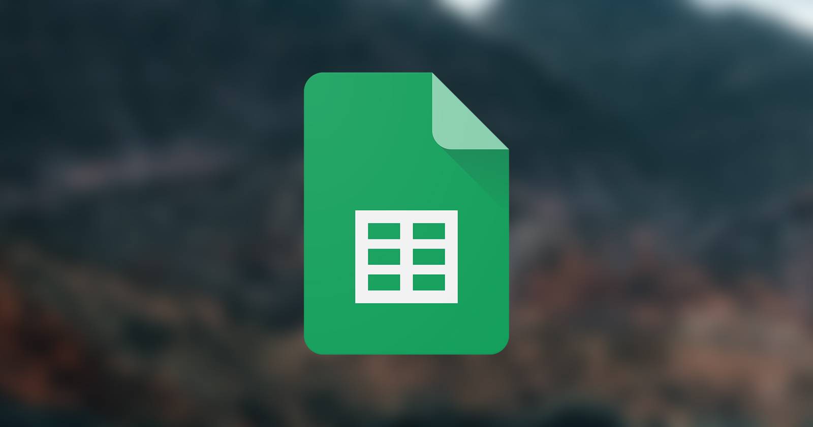 Google Sheets на фоне гор