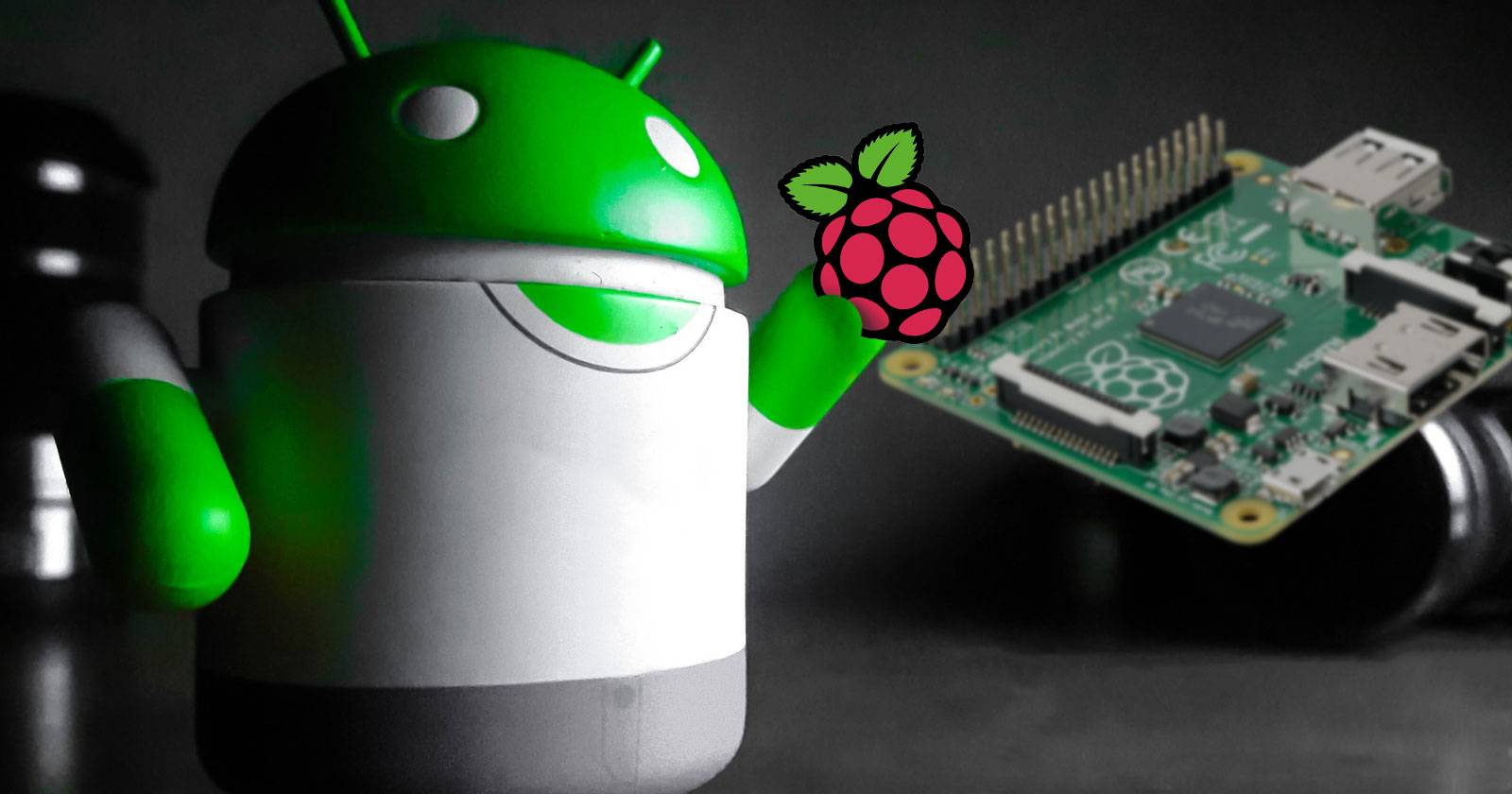 Установить Android на Raspberry Pi