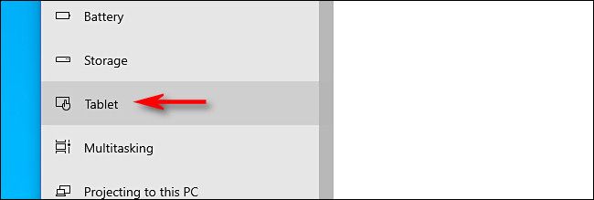 В параметрах Системы Windows 10 выберите Планшет.