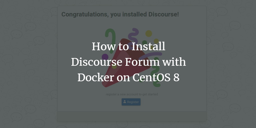 Установка Discourse на CentOS 8 через Docker