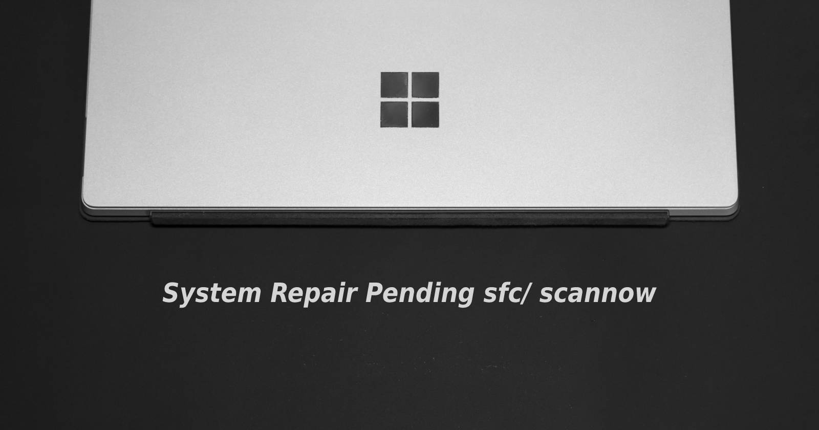 Réparer l'erreur system repair pending sur Windows