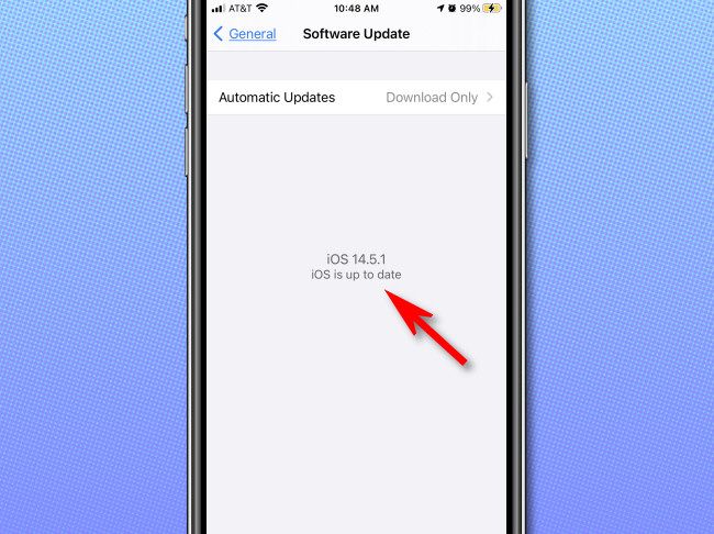 If there are no updates available on your iPhone, you'll see