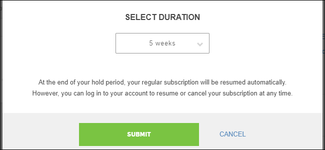 Окно выбора продолжительности паузы — выберите срок и нажмите Submit