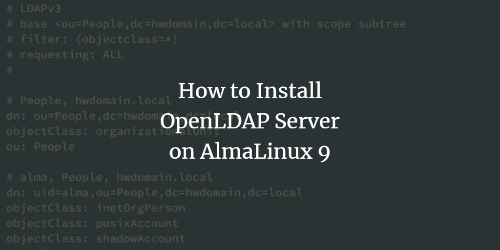 Установка OpenLDAP на AlmaLinux 9