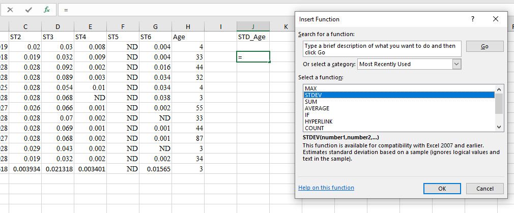 Select STDEV from the list of options