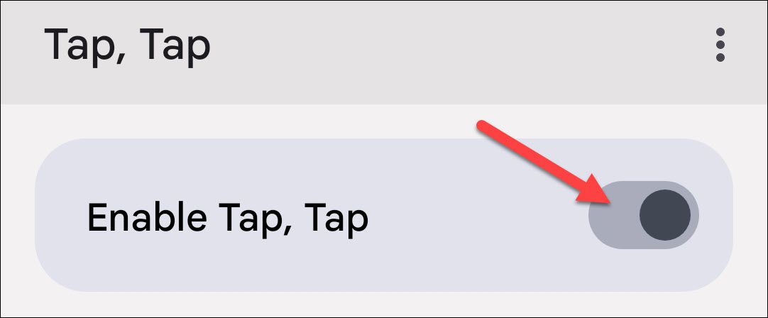 Включите Tap, Tap в приложении.