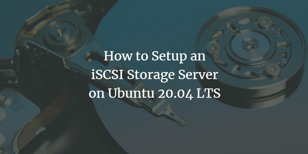 iSCSI на Ubuntu 20.04: Target и Initiator