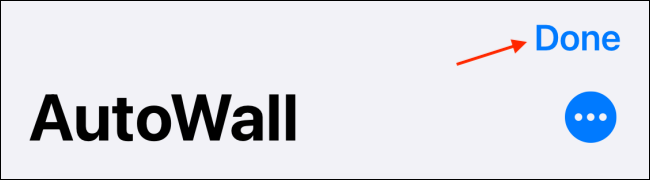 Нажмите Готово в сочетании AutoWall