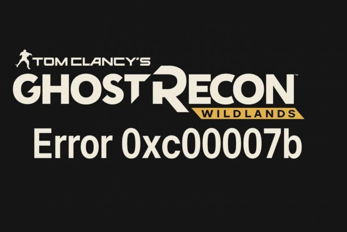 Corriger l'erreur 0xc00007b — Ghost Recon Wildlands