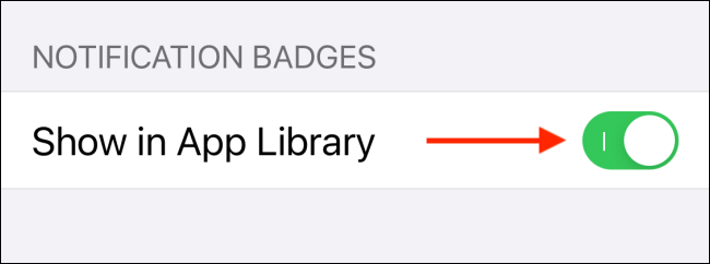 Включите Показывать в App Library, чтобы видеть красные бейджи уведомлений