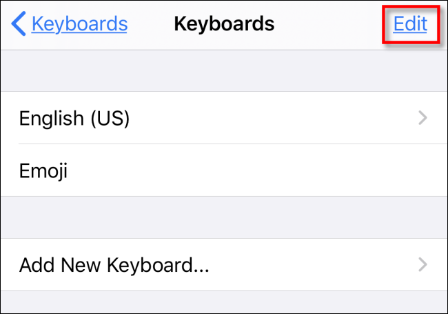 Нажмите Изменить в списке клавиатур iPhone